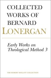 book Early Works on Theological Method 3: Volume 24