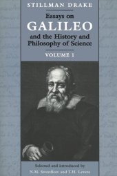 book Essays on Galileo and the History and Philosophy of Science: Volume 1