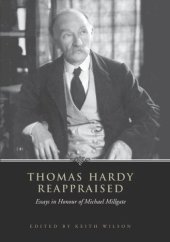 book Thomas Hardy Reappraised: Essays in Honour of Michael Millgate