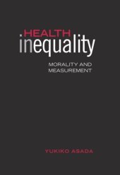 book Health Inequality: Morality and Measurement