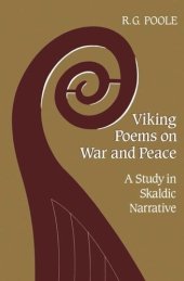 book Viking Poems on War and Peace: A Study in Skaldic Narrative