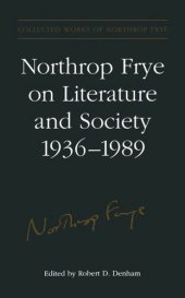 book Northrop Frye on Literature and Society, 1936-89