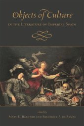 book Objects of Culture in the Literature of Imperial Spain