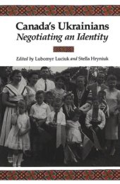 book Canada's Ukrainians: Negotiating an Identity