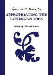 book Appropriating the Lonergan Idea