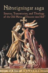 book Nidrstigningar Saga: Sources, Transmission, and Theology of the Old Norse “Descent into Hell”