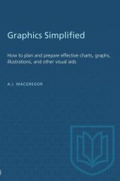 book Graphics Simplified: How to plan and prepare effective charts, graphs, illustrations, and other visual aids