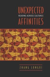 book Unexpected Affinities: Reading across Cultures