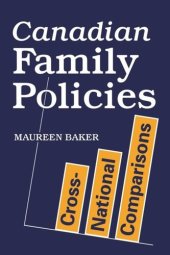 book Canadian Family Policies: Cross-National Comparisons