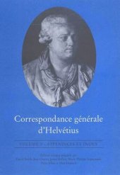 book Correspondance générale d'Helvétius, Volume V: Appendices et Index