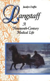 book Langstaff: A Nineteenth-Century Medical Life