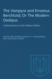 book The Vampyre and Ernestus Berchtold; Or The Modern Oedipus