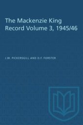 book The Mackenzie King Record Volume 3, 1945/46