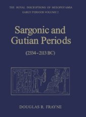 book Sargonic and Gutian Periods (2234-2113 BC)