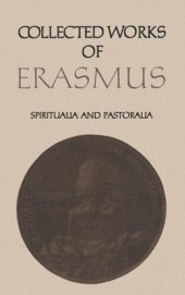 book Collected Works of Erasmus: Spiritualia and Pastoralia, Volume 69