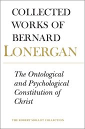 book The Ontological and Psychological Constitution of Christ: Volume 7