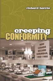 book Creeping Conformity: How Canada Became Suburban, 1900-1960