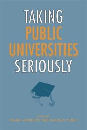 book Taking Public Universities Seriously