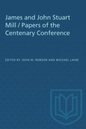 book James and John Stuart Mill / Papers of the Centenary Conference