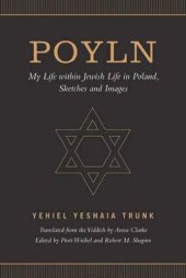 book Poyln: My Life within Jewish Life in Poland, Sketches and Images