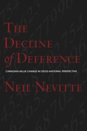 book The Decline of Deference: Canadian Value Change in Cross National Perspective