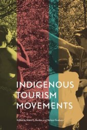 book Indigenous Tourism Movements