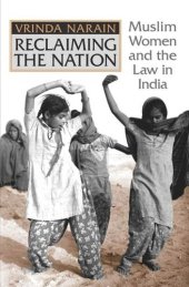 book Reclaiming the Nation: Muslim Women and the law in India