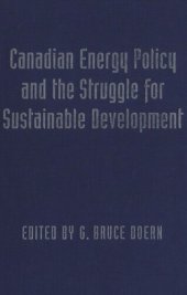 book Canadian Energy Policy and the Struggle for Sustainable Development