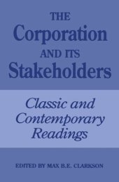 book The Corporation and Its Stakeholders: Classic and Contemporary Readings