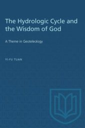 book The Hydrologic Cycle and the Wisdom of God: A Theme in Geoteleology