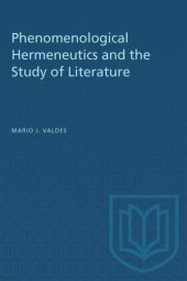 book Phenomenological Hermeneutics and the Study of Literature