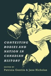 book Contesting Bodies and Nation in Canadian History