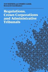 book Regulations, Crown Corporations and Administrative Tribunals: Royal Commission