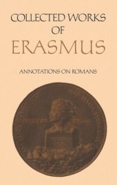 book Collected Works of Erasmus: Annotations on Romans, Volume 56