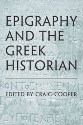 book Epigraphy and the Greek Historian