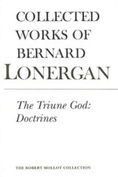 book The Triune God: Doctrines, Volume 11