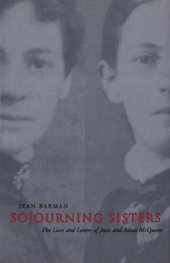 book Sojourning Sisters: The Lives and Letters of Jessie and Annie McQueen