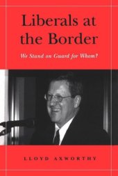 book Liberals at the Border: We Stand on Guard for Whom?