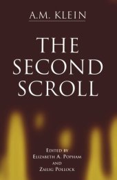 book The Second Scroll: Collected Works of A.M. Klein