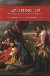 book Revisiting 1759: The Conquest of Canada in Historical Perspective