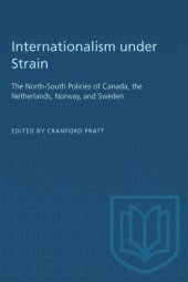 book Internationalism under Strain: The North-South Policies of Canada, the Netherlands, Norway, and Sweden