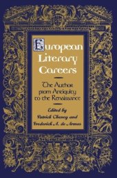 book European Literary Careers: The Author from Antiquity to the Renaissance