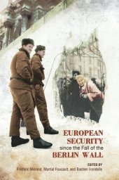 book European Security Since the fall of the Berlin Wall