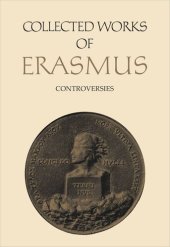 book Collected Works of Erasmus: Controversies, Volume 74