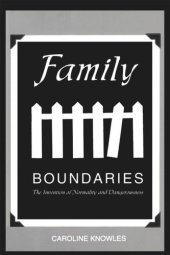 book Family Boundaries: The Invention of Normality and Dangerousness