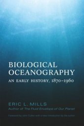 book Biological Oceanography: An Early History. 1870 - 1960