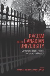 book Racism in the Canadian University: Demanding Social Justice, Inclusion, and Equity