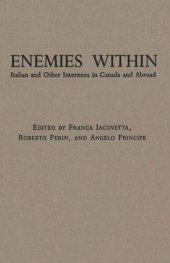 book Enemies Within: Italian and Other Internees in Canada and Abroad