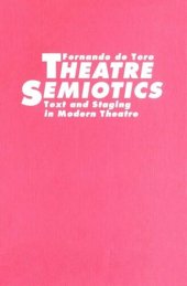 book Theatre Semiotics: Text and Staging in Modern Theatre