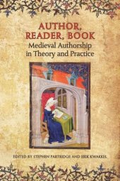 book Author, Reader, Book: Medieval Authorship in Theory and Practice